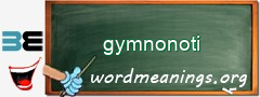 WordMeaning blackboard for gymnonoti